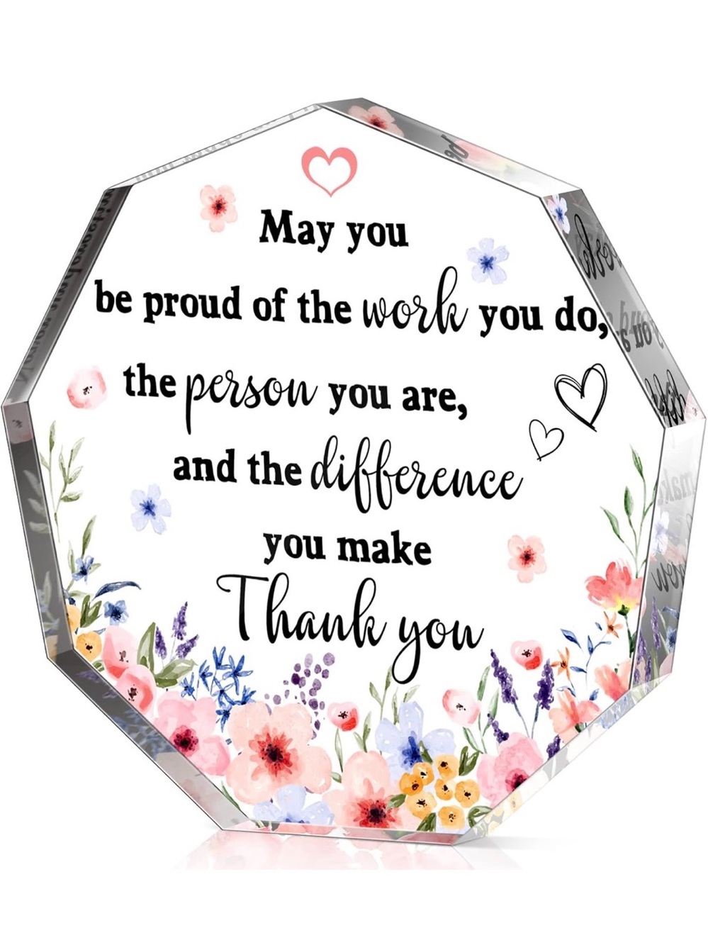 Clear Acrylic Octagon Floral Thank You Quote Plaque Sign 10cm Freestanding